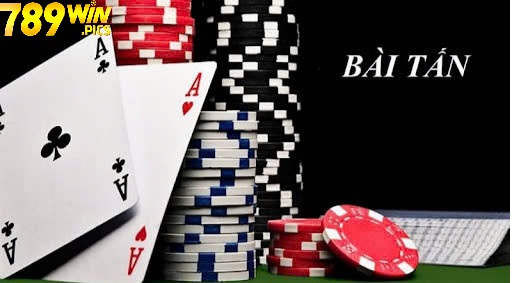 Bài Tấn 789win Tìm Hiểu Kinh Nghiệm Và Cách Chơi Đơn Giản 1 tìm hiểu tổng quát bài tấn là gì?