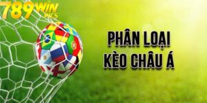 Kèo Châu Á 789win – Hướng Dẫn Toàn Diện Cho Người Mới 1 Chiến Lược Cá Cược Kèo Châu Á 789win